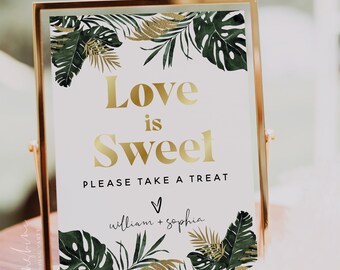 Tropical Greenery Love is Sweet Sign Template, Monstera Wedding Signs, Printable Love is Sweet Signs, Wedding Signs, Instant Download, TG1