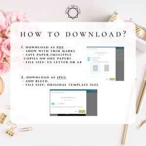 May include: A graphic with instructions on how to download a digital file. The instructions are to download as a PDF with trim marks, save paper (multiple copies on one paper), and the file size is US Letter or A4. The second instruction is to download as a JPEG, add bleed, and the file size is original template size.