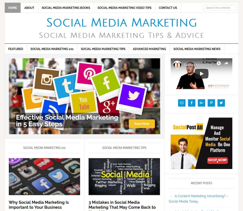 May include: A website homepage for a social media marketing blog. The homepage features a collage of social media icons, a video of a man talking about Twitter marketing, and a banner ad for a social media management tool. The text on the page includes "Social Media Marketing", "Social Media Marketing Tips & Advice", "Effective Social Media Marketing in 5 Easy Steps", "Why Social Media Marketing Is Important to Your Business", and "3 Mistakes in Social Media Marketing That May Come Back to You".