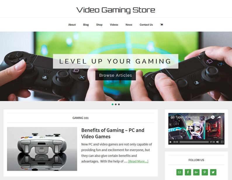 May include: A website for a video game store with the text "Level Up Your Gaming" and a call to action to "Browse Articles". The website features a blog post titled "Benefits of Gaming - PC and Video Games" and a video titled "10 Types of Gamers".