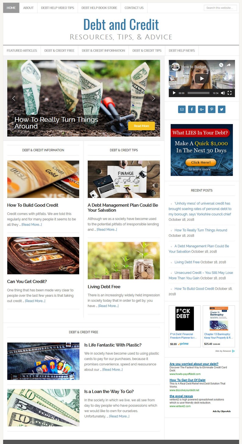 May include: A website with articles and blog posts about debt and credit management. The website features a green background with images of money and a person talking about budgeting. The website also includes a section on recent posts with titles such as "How to Really Turn Things Around" and "A Debt Management Plan Could Be Your Salvation."