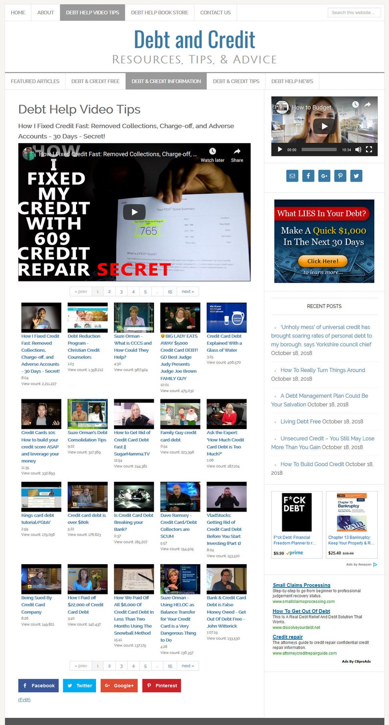 May include: A website screenshot showing a blog post about debt and credit repair. The blog post features a video titled "How I Fixed Credit Fast: Removed Collections, Charge-off, and Adverse Accounts - 30 Days - Secret!" The website also features a section with recent blog posts and a section with featured articles.