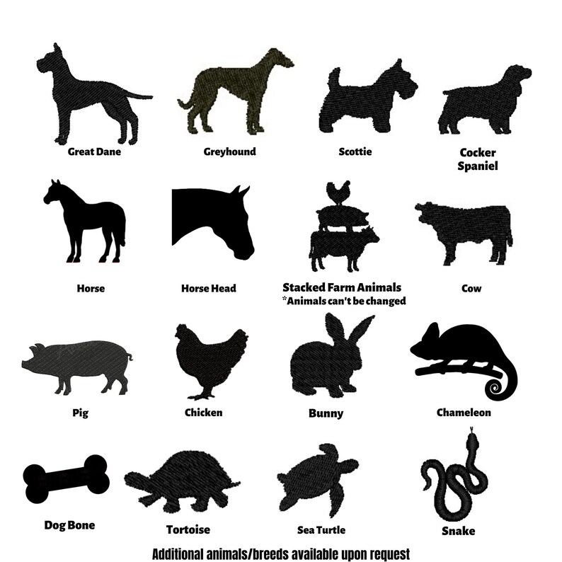 May include: A collection of black embroidered animal silhouettes, including a Great Dane, Greyhound, Scottie, Cocker Spaniel, Horse, Horse Head, stacked farm animals, cow, pig, chicken, bunny, chameleon, dog bone, tortoise, sea turtle, and snake. Text: "Stacked Farm Animals" and "Additional animals/breeds available upon request."
