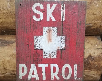 Ski Patrol vintage cedar and faux metal cabin signs