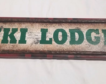 Ski Lodge Vintage Reproduction Ski Hill Sign