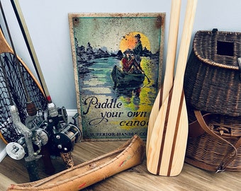 Paddle Your Own Canoe Vintage Faux Tin Cabin Sign