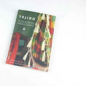 TEJIDO-BUCH – Telar & Camino (Design und Weberei in Lateinamerika)