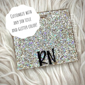 Glitter badge buddy / RN badge buddy / horizontal vertical badge buddy /cute badge buddy / custom title badge buddy