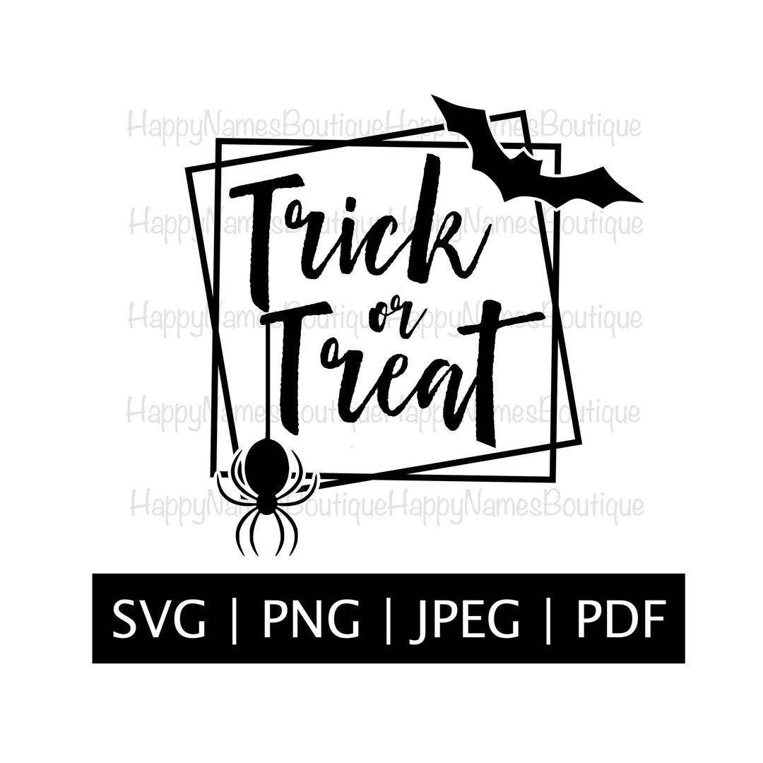 Trick or Treat SVG / Silhouette Cricut File / Vector Image / Halloween ...