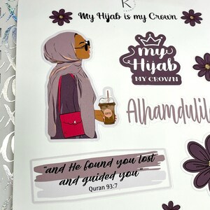 May include: A set of stickers featuring a woman wearing a hijab and holding a coffee cup. The stickers also include the text "My Hijab is my Crown", "my Hijab MY CROWN", "Alhamdulillah", and "and He found you lost and guided you Quran 93:7".