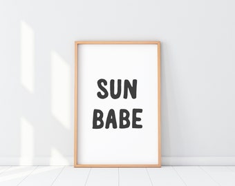 Sun Babe Poster, Sun Goddess Print, Sun Babe minimalist handwritten wall art, sunshine girl, sun lover, sun tarot, sun child, sunshine baby