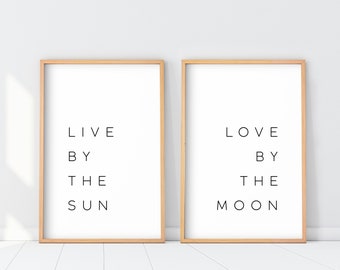 Live By The Sun, Love By The Moon Print, Set of two Minimal Quote Wall Art, Sun and Moon print, Live by the Sun poster, Love Printable Set