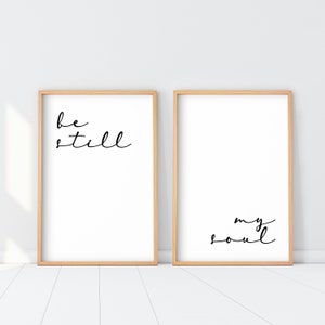 Set of 2 Be Still My Soul Print, 2 pieces Be Still My Soul Wall Art, Be Still My Soul Poster, Above bed art, Be Still Sign Art, Yoga Poster