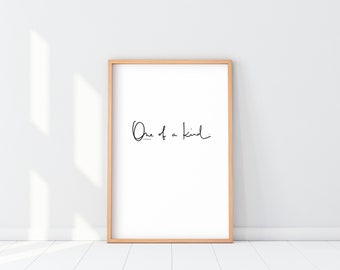 One Of A Kind Print, One of A Kind Quote, Minimalist One of A Kind Wall Art, You Are Special Poster, One of A Kind Typography, Romantic art