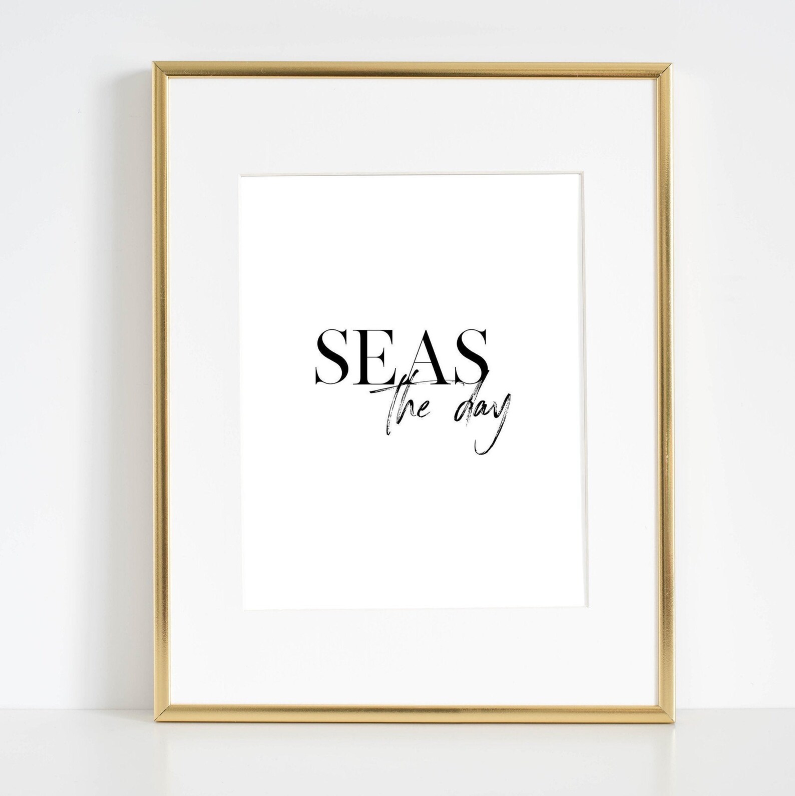 Seas the Day Poster Seize the Day Printsea Quote Wall Art Etsy