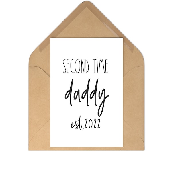 Second time daddy card congratulations card new baby mom expecting second child card dad expecting