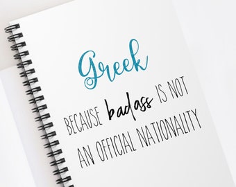 Greek because Badass is not an official nationality gift for Greek best friend for koumbara for sister Greek pride Gift idea Greece notebook