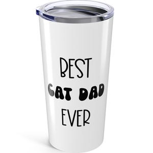 Copo Cat Dad Melhor caneca Cat Dad Ever presente para pai gato de amigo ideias para presentes para pai gato presentes para donos de animais de estimação presente de aniversário para pai gato amante de gatos