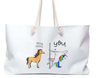 Other Moms You Weekender bag Funny mom gift Mothers Day gift ideas  unicorn Weekender bag  practical gift for mother gift for Birthday