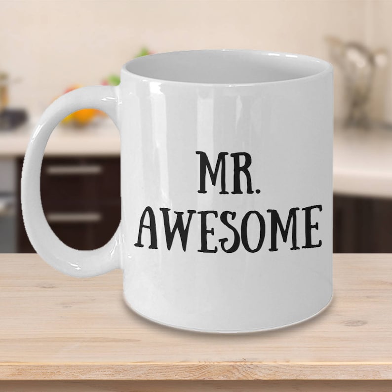 Mr. Awesome mug. Mug for husband awesome guy ceramic coffee Etsy
