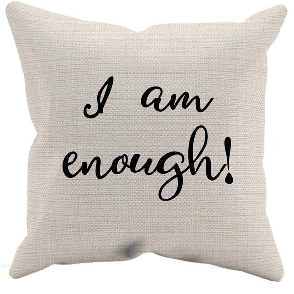I Am Enough Pillow Case Etsy