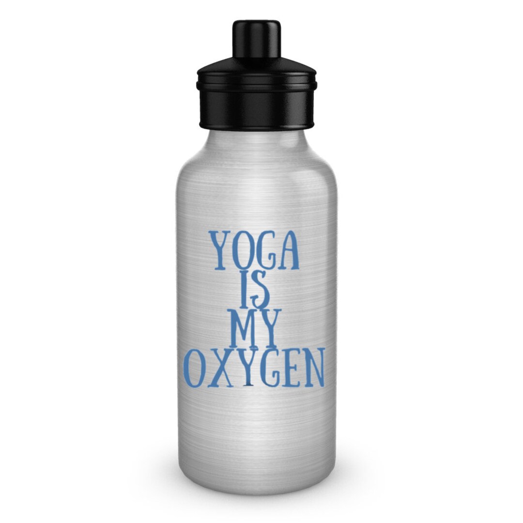 Image showcasing Yoga Water Bottle, Yoga is My Oxygen, Yoga Gift, Yoga, Oxygen, Fitness ...