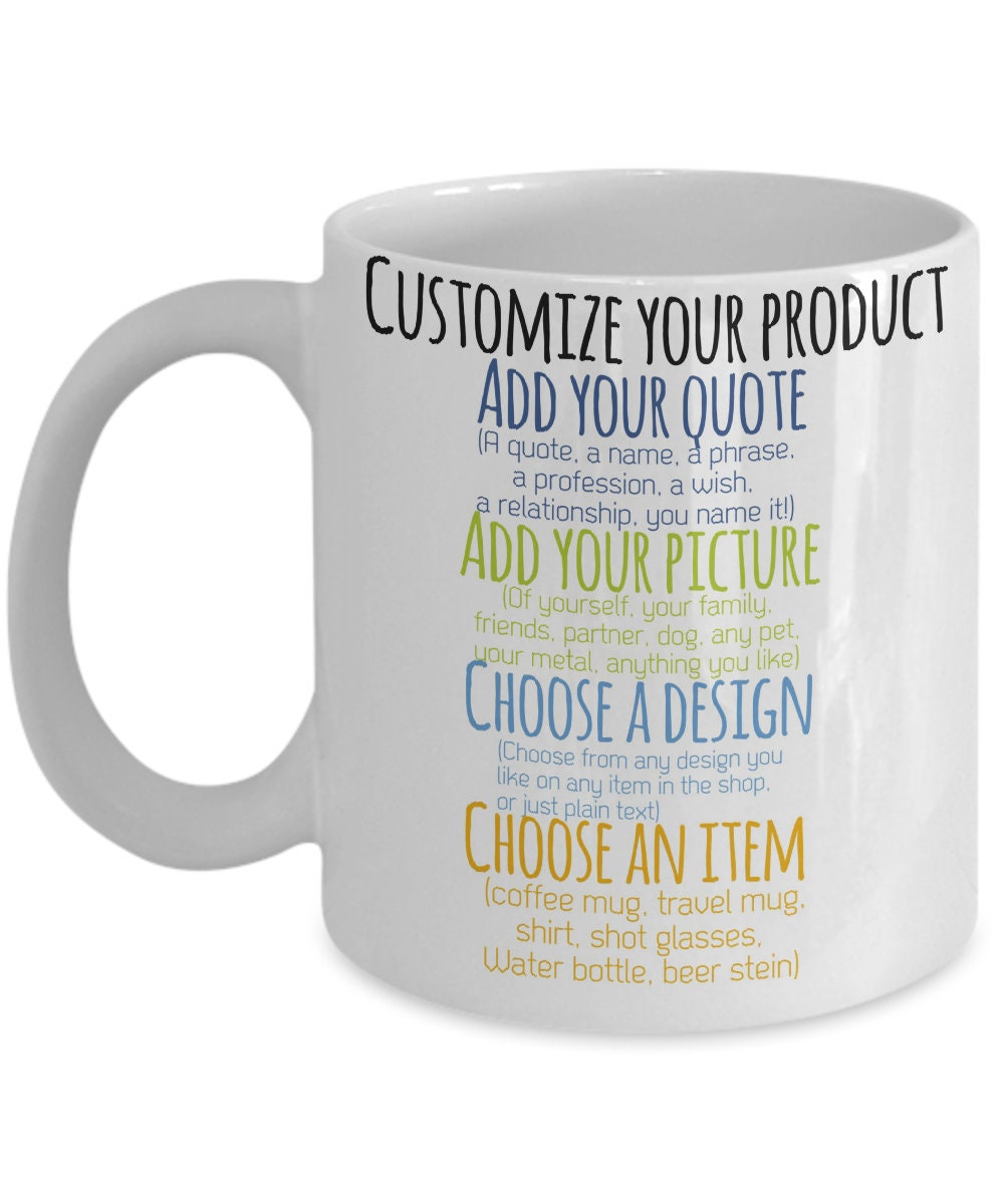 Passen Sie Ihre Becher oder Produkt, fügen Sie Ihr Angebot, Ihr Foto, Ihr Design, wählen Sie ein Produkt, personalisierte Tasse, Tasse