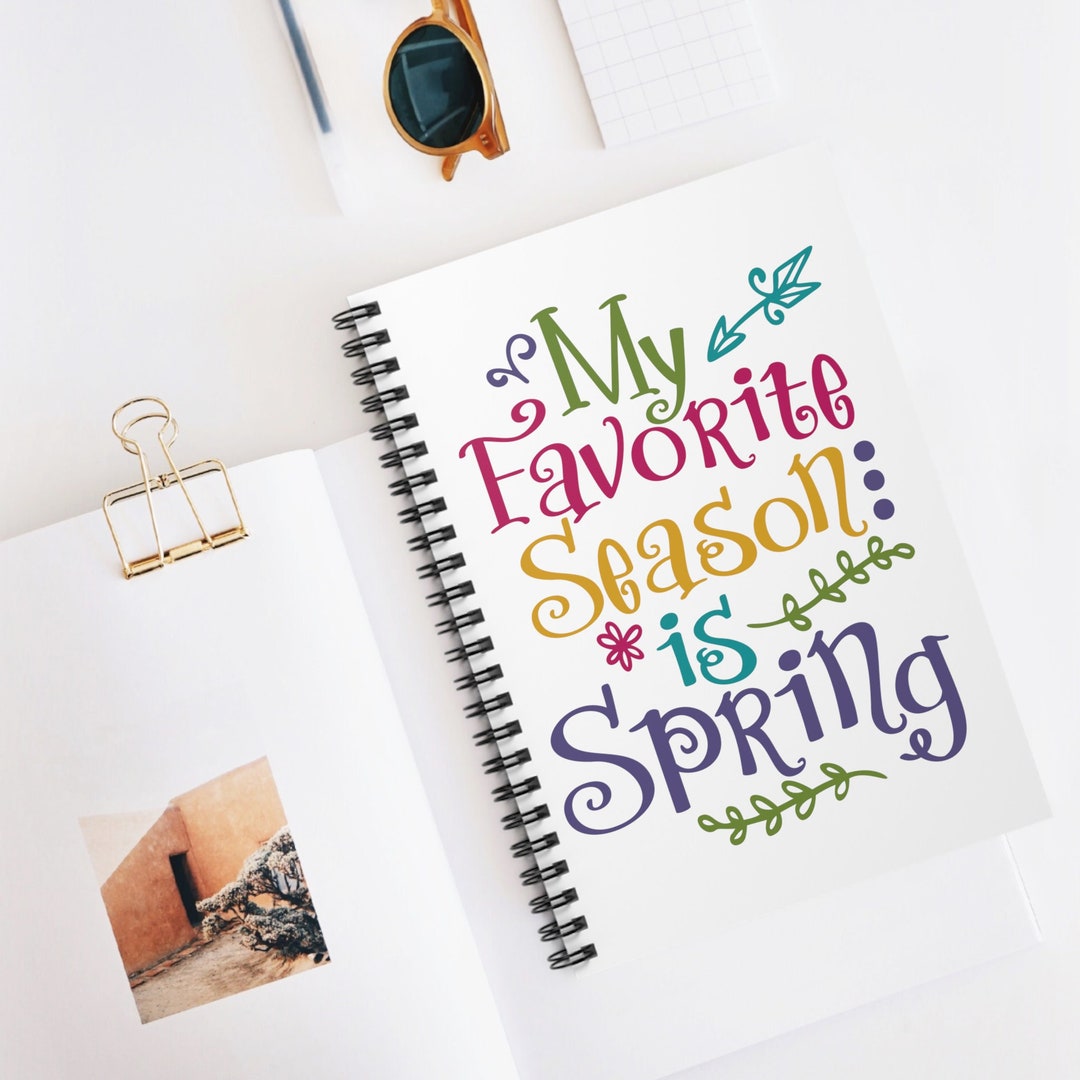 Spring Notebook Hots Spring Notebook My Favorite Season is Spring Notebook for Mother’s Day ...
