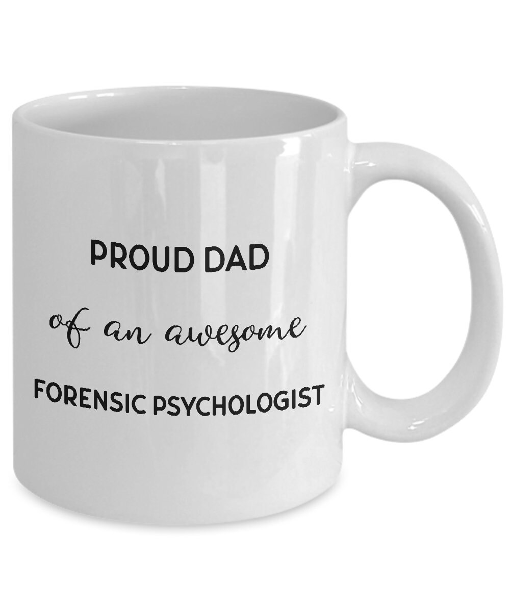 Forensic Psychologist Gifts Forensic Psychology Proud Dad Etsy