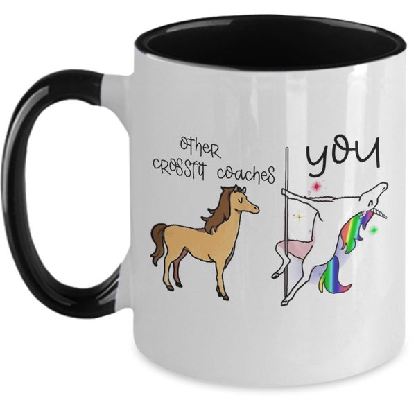 Other CROSSFIT coaches YOU unicorn pole dancer  CrossFit coaches  You cup gift for coach  two toned coffee mug