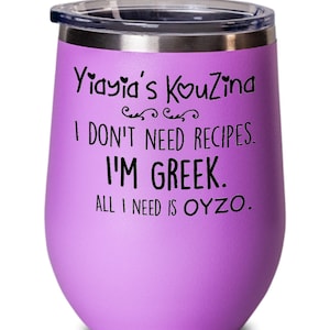 Yiayia’s KouZina I don’t need recipes I’m Greek all I need is ouzo tumbler Christmas Gift for Yiayia Greek Pride family gifts Greek letters