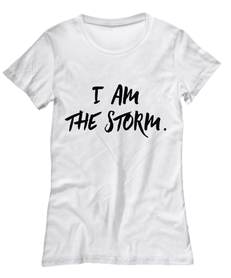 I Am the Storm Shirt I Am the Storm Gifts Yoga Tee Self Love | Etsy
