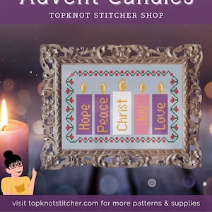 May include: Cross stitch pattern for Advent candles with the words "Hope", "Peace", "Christ", and "Love" on each candle. The pattern is framed in a gold frame.