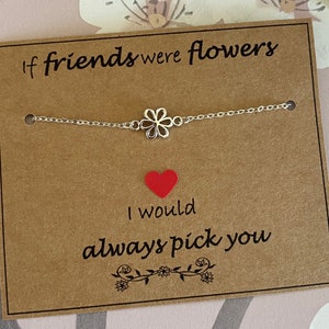 Si mis amigos fueran flores, siempre te elegiría. Pulsera de flores de plata, pulsera de cadena plateada, regalo especial para mejores amigas. Tienda del Reino Unido.