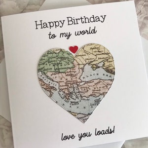 Happy Birthday To My World, Love You Loads Card for Husband, Boyfriend, Other Half Partner, Vintage Map Card, Romantic Card for him UK Shop image 6