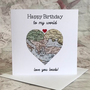 Happy Birthday To My World, Love You Loads Card for Husband, Boyfriend, Other Half Partner, Vintage Map Card, Romantic Card for him UK Shop image 5