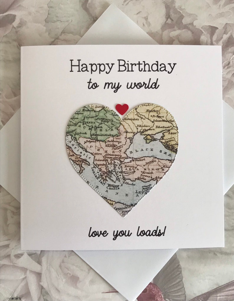 Happy Birthday To My World, Love You Loads Card for Husband, Boyfriend, Other Half Partner, Vintage Map Card, Romantic Card for him UK Shop image 2