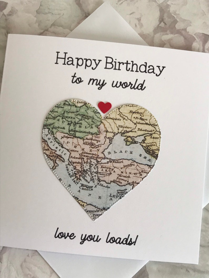 Happy Birthday To My World, Love You Loads Card for Husband, Boyfriend, Other Half Partner, Vintage Map Card, Romantic Card for him UK Shop image 4