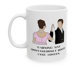 Warning: May Spontaneously Quote Jane Austen Mug | Literary Coffee Cup