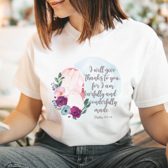 Pro-Life Psalm 139 T-Shirt. Anti-Abortion Christian Tee Pro-Life Psalm 139 T-Shirt. Anti-Abortion Christian Tee