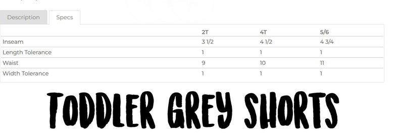 May include: Size chart for toddler grey shorts with inseam, length tolerance, waist, and width tolerance measurements in inches.