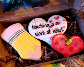 Teaching is a work of Heart sugar cookies, Last day of school, teacher appreciation gift, love inspire teach, Best teacher ever, thank you