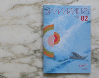 SWIMMERS Magazine : Issue 02 - Fall/Winter 2023-24 - California Plunge