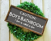 Caution Kids Bathroom Sign Boys Bathroom Girls Bathroom I Have No Control In Here Sign Funny Bathroom Wall Decor Bathroom Humor Sign