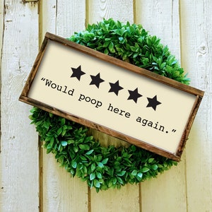 THE ORIGINAL Would Poop Here Again Sign | Bathroom Wall Decor | Farmhouse Bathroom | Bathroom Decor | Funny Bathroom Sign | Kids Bathroom