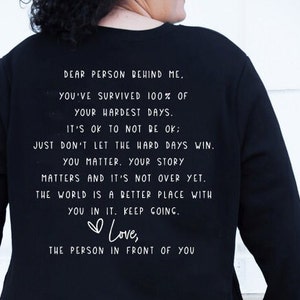 Dear Person Behind Me Hoodie - Mental Health Hoodie - Personalized Mental Health Awareness Sweatshirt and T-Shirt