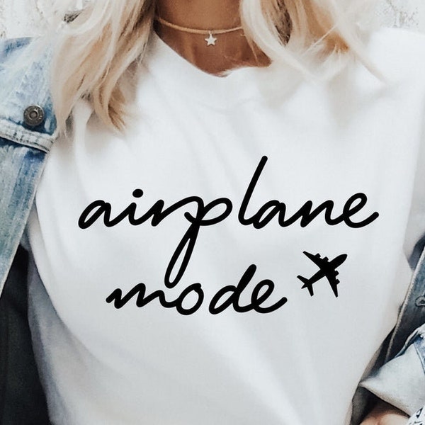 Airplane Mode Shirt, Travel Shirts for Women, Fun Shirts, T-shirts, Family Shirts, Fun Tees, Tshirts for Women, Tshirts for Men