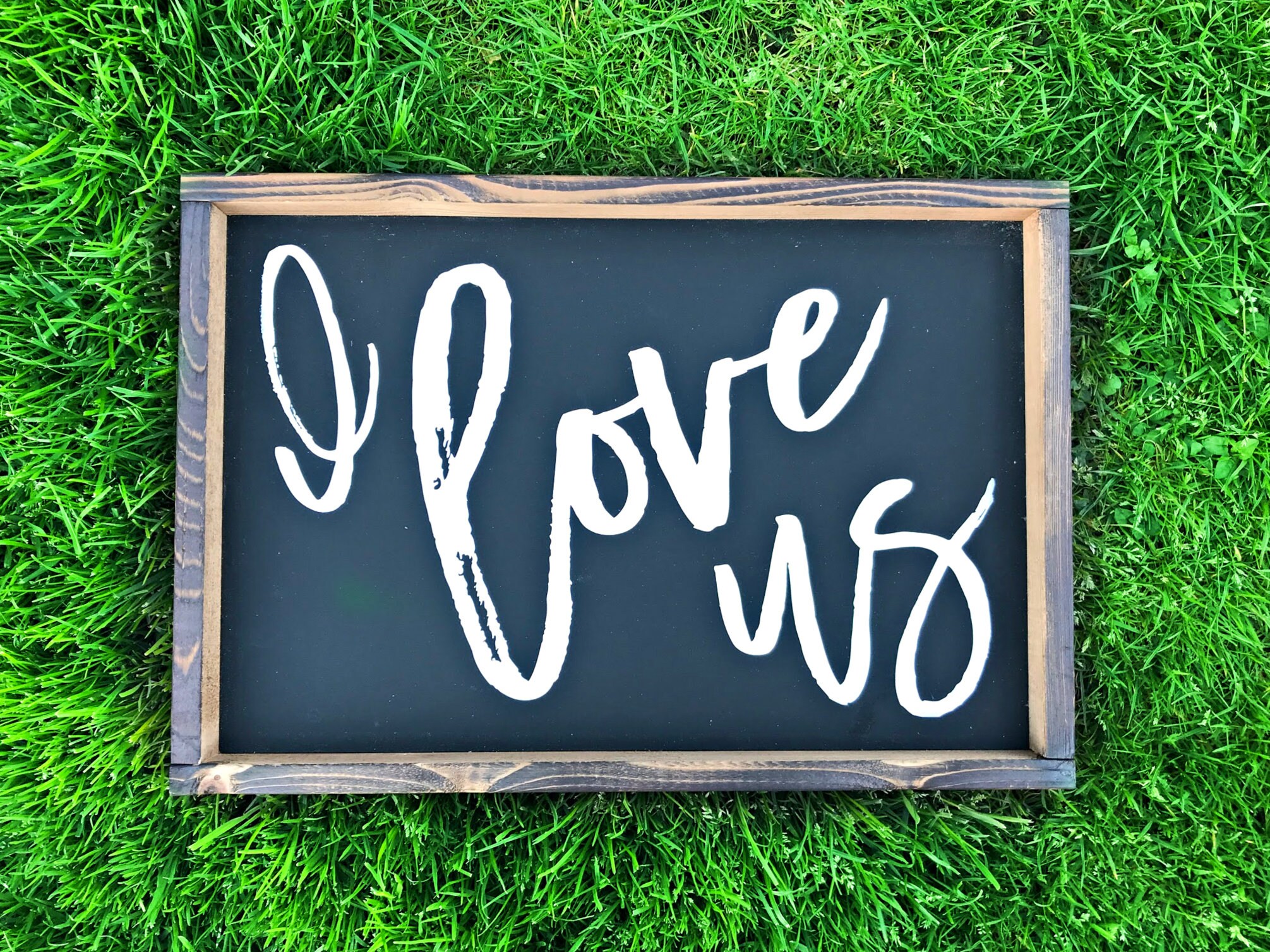 I Love Us sign handmade sign Wedding Gift wedding | Etsy