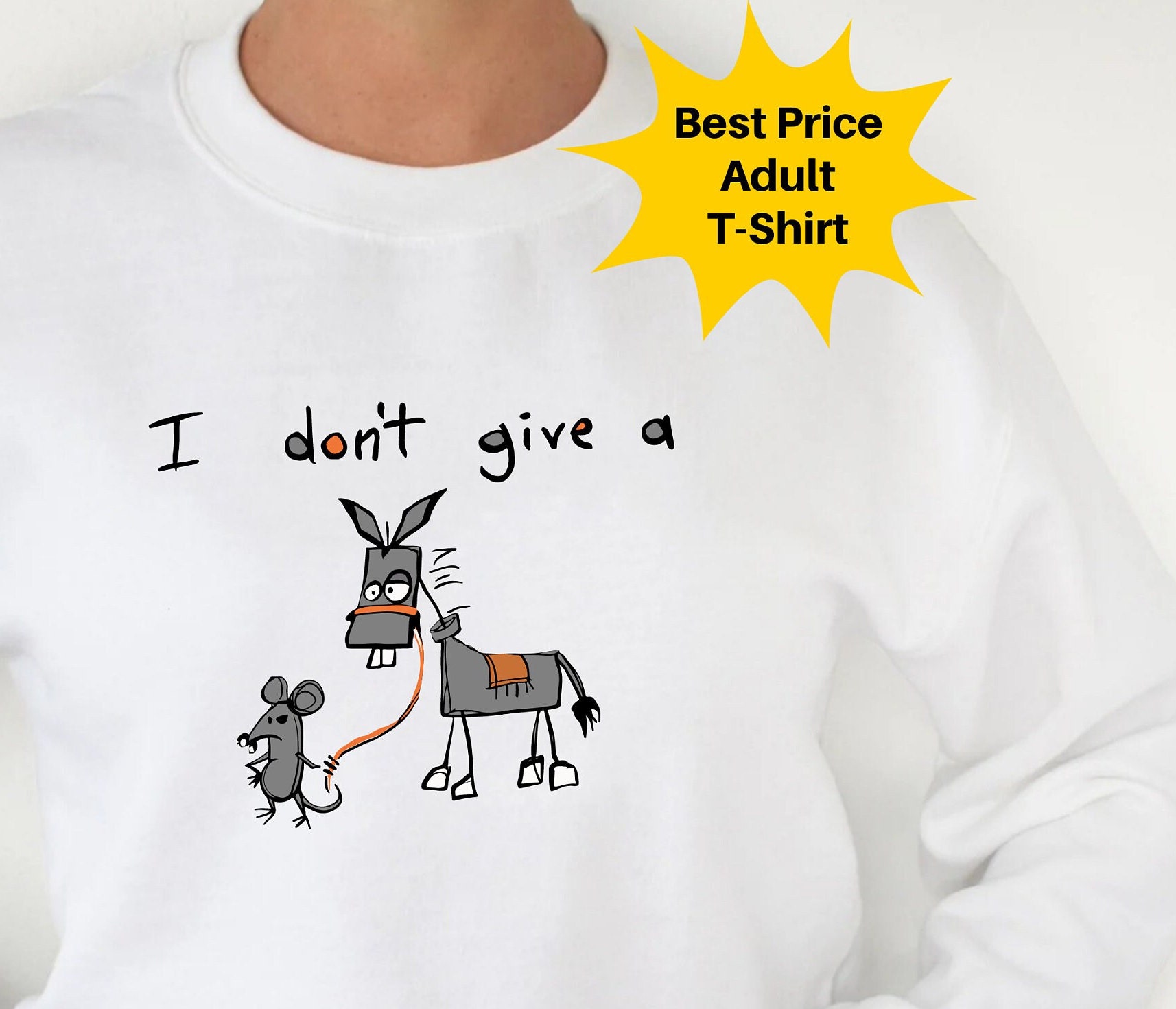 I Don't Give A Rats Ass Mouse Walking Donkey Gift Premium T-Shirt I Don't Give A Rats Ass Mouse Walking Donkey Gift Premium T-Shirt