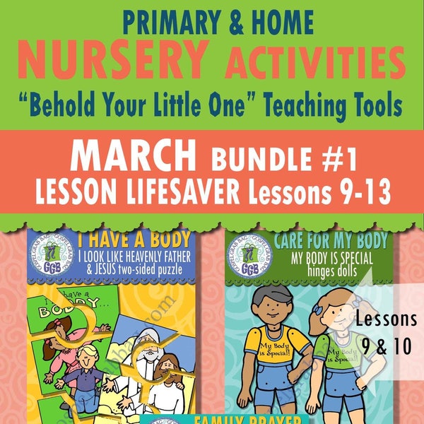 MARCH Nursery "Behold Your Little Ones" Lessons 9-13 BUNDLE 1 - CRAFTS: Body Is Special, Love, Family Prayer, Temple Preparation